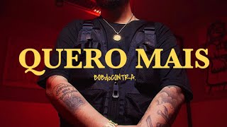 Bob do Contra - QUERO MAIS (Official Music Video)