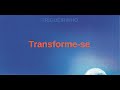 Trigueirinho I Transforme-se