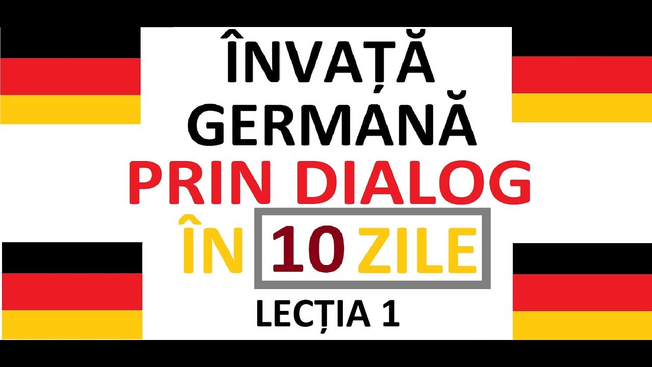 Invata Limba Germana Prin Dialog In Doar 10 Zile Curs Complet