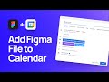 How to Add Figma Files to Google Calendar Meetings | Free Chrome Extension for Figma and FigJam