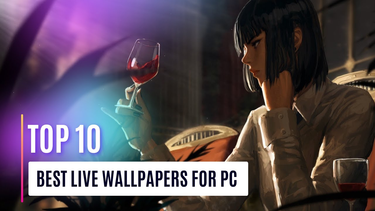 Top 10 live Wallpapers for PC +Download Link Wallpaper Engine YouTube