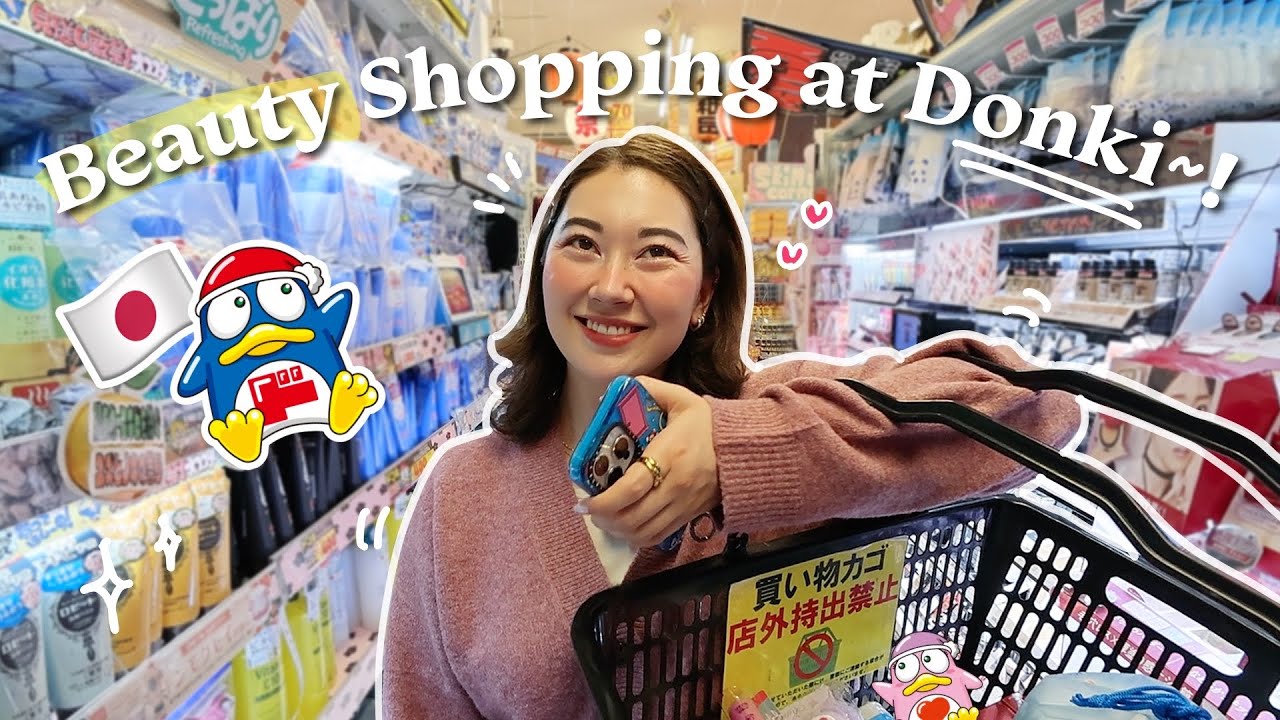 J-Beauty shopping at Donki! One-stop-shop in JAPAN~ 🇯🇵