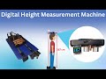 Digital Height Measurement Machine || Height Measuring Scale
