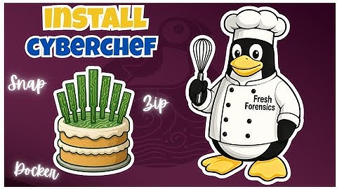 Install CyberChef Locally Using Docker, Snap Or Zip Package