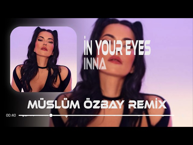 İn Your Eyes - INNA ( Müslüm Özbay Remix ) Dingiringirin Dingiringirin TikTok