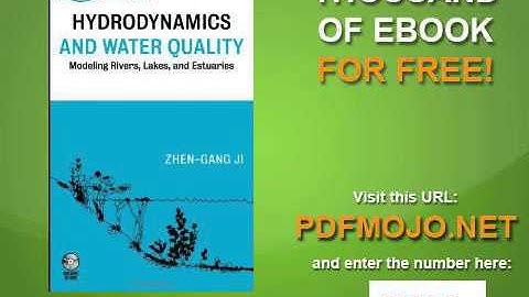 Hydrodynamics and Water Quality Modeling Rivers, Lakes, and Estuaries