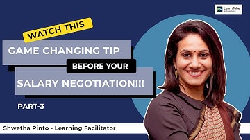 How To Answer The Question - What Is Your Salary Expectation (Part 3) | Webinar | LearnTube