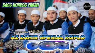 Az-zahir Terbaru l spesial koplo l Bass Horegg Parah🎧👍