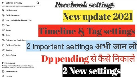 Fb New Setting 2021 | Fb New Update | Timeline And Tagging Setting | Fb Tag Lene Ke Liye Setting