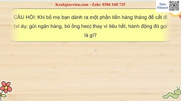 Trò chơi khởi động KTPL 12 Chân trời bài 7: Quản lí thu, chi trong gia đình | AI Kinh tế PL 12 CTST