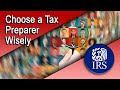 Choose a Tax Preparer Wisely