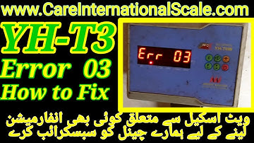 YH-T6 Error 3 How to Solve by Care International Scale