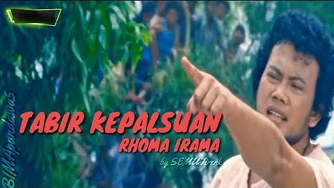 TABIR KEPALSUAN _ RHOMA IRAMA