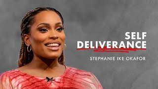 Steps to Self-Deliverance - Stephanie Ike Okafor
