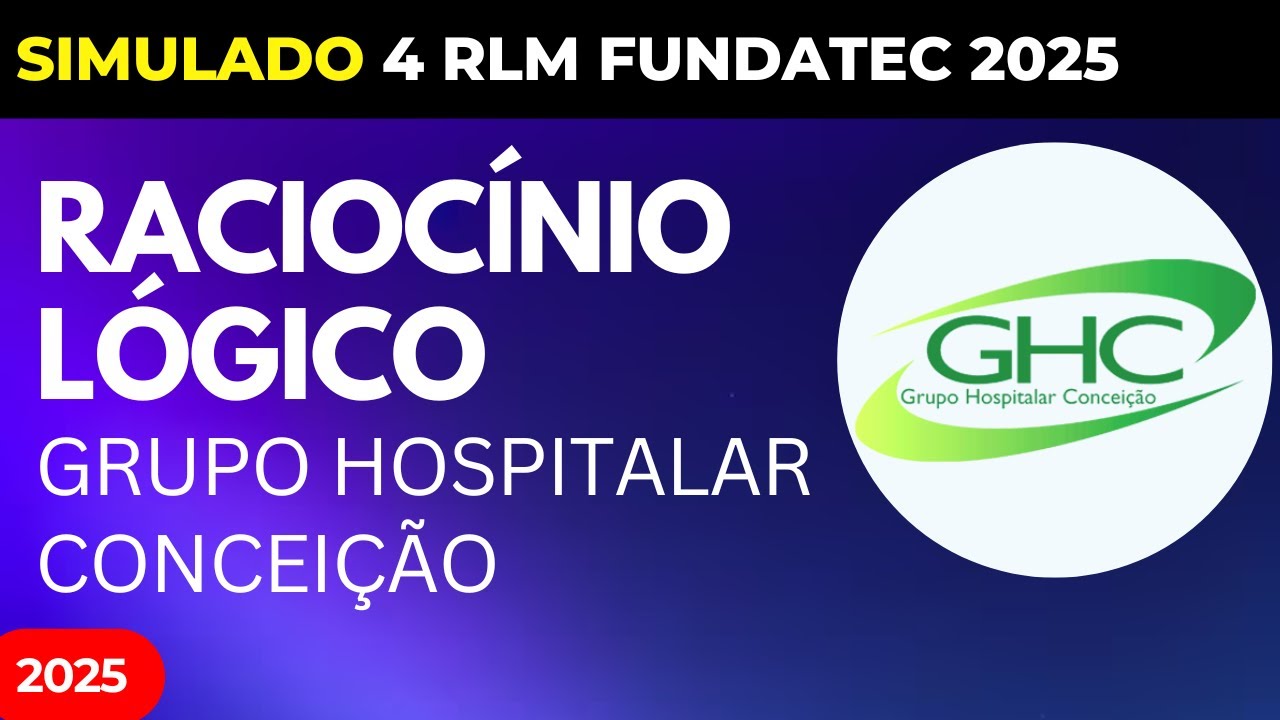 SIMULADO QUESTÕES Raciocínio Lógico FUNDATEC GHC 2025