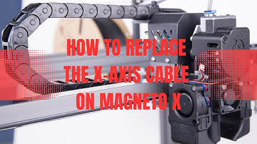 How to Replace the X-Axis Cable on Magneto X