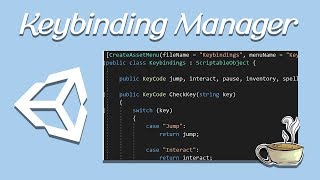 Create your own keybinding manager using Scriptable Objects - Unity