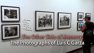 The Other Side of Memory: Photographs by Luis C. Garza at the Los Angeles Central Library