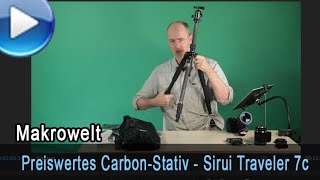 Preiswertes Carbon-Stativ: Sirui Traveler 7C