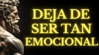 CÓMO DOMINAR tus EMOCIONES Y DEJAR de ser tan EMOCIONAL l 11 LECCIONES de ESTOICISMO