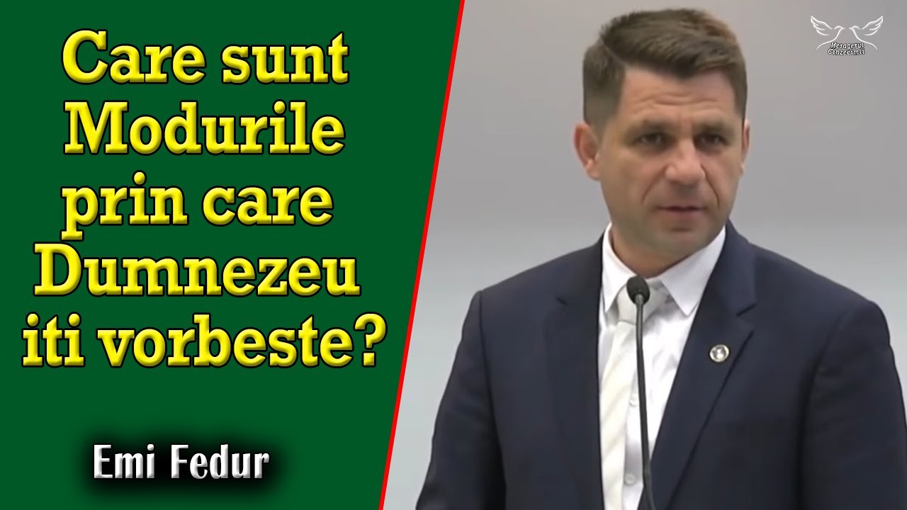 Emi Fedur - Care sunt Modurile prin care Dumnezeu iti vorbeste? | PREDICI