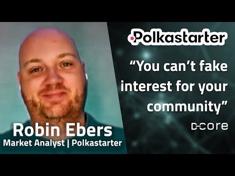 [Polkastarter Analyst] Legitimacy, Analysing Projects, Power Of Community, Polkadot | ROB EBERS #24