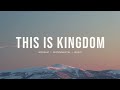 This is the kingdom feat pat barrett  elevation worship  instrumental worship  prayer music