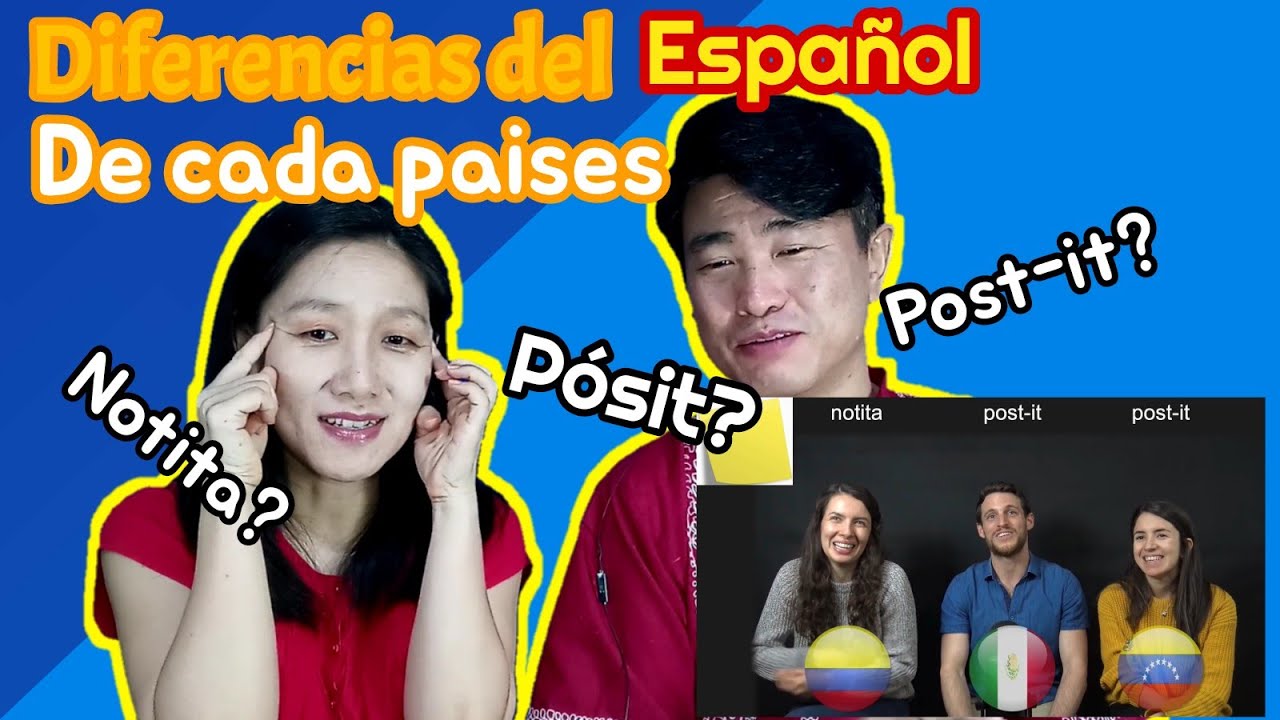 [Coreano Moya]Coreanos reaccionan a las diferencias del español en cada paises: Palabras Coreanos