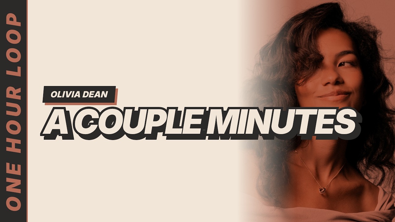 A Couple Minutes Olivia Dean Lyrics Video One Hour Loop YouTube a-couple-minutes-olivia-dean-lyrics-video-one-hour-loop-youtube