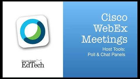WebEx Meetings - Host Tools: Poll & Chat Panels