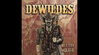 Video thumbnail of "DEWILDES - Ya Paso"