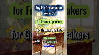 Conversational English Volume 3 for French & German Speaker❤️#FemaleVoice #EnglishforFrench3