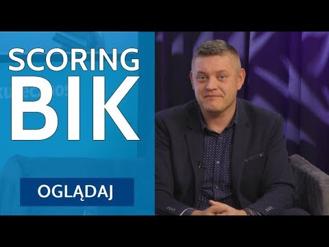 5 faktów - Scoring BIK - co to jest?