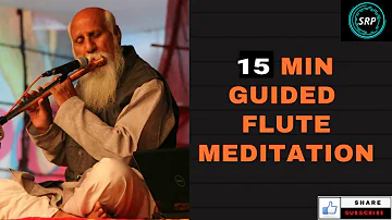 #PatrijiGuidedMeditation - 15 MIN Guided Flute Meditation