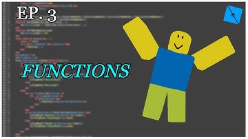 Learn How To Use Functions (Ep - 3) - Roblox Scripting Tutorial