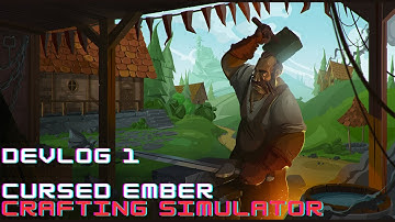 Cursed Ember (Blacksmith Game) - Devlog 1