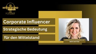 Corporate Influencer - Strategische Bedeutung für den Mittelstand