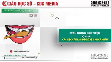 Giới thiệu bộ tranh 8 bước đánh răng đúng cách