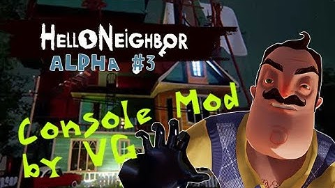 Hello Neighbor Alpha 3 - VG