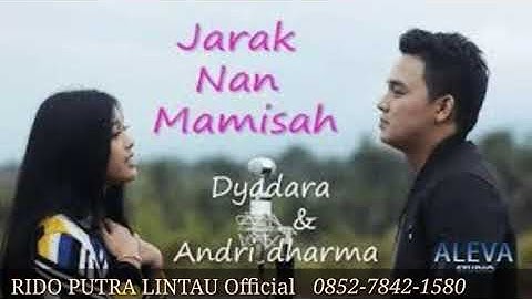 Dyadara Feat Andri Dharma Jarak Nan Manisah Lagu Minang Terbaru 2020 Terpopuler