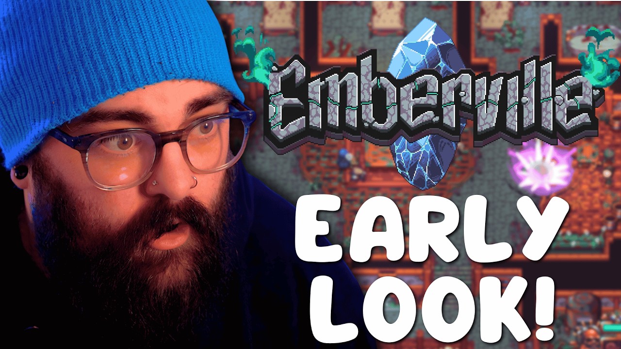 i played EMBERVILLE early! | Emberville