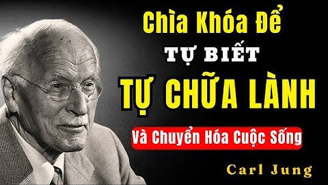 Khám Phá Nguyên Mẫu :  Chìa Khóa Để Tự Biết, Tự Chữa Lành Và Chuyển Hóa Cuộc Sống | Carl Jung