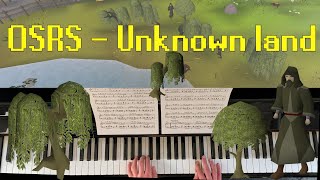 Unknown Land (Oldschool Runescape piano cover)
