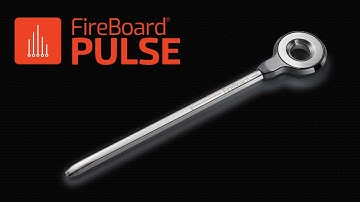 FireBoard Pulse: Product Launch