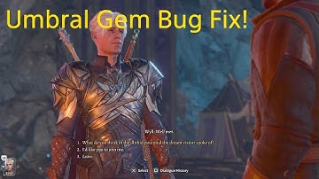 Umbral Gem Bug Fix!-Baldurs Gate 3
