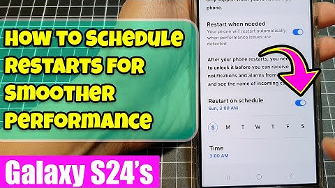 🚀 Galaxy S24/S24+/Ultra: How to Schedule Restarts for Smoother Performance ⚡