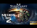 Starcraft II: Wings of Liberty Misión 2 "Los Forajidos"  Gameplay en  Español.