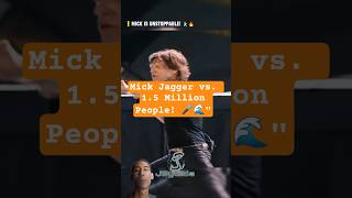 Mick Jagger vs. 1.5 Million People! 🎤🌊"