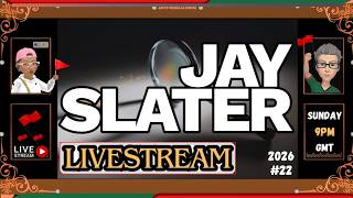 JAY SLATER LIVESTREAM #23