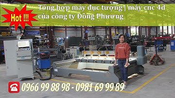 Tổng hợp máy đục tượng | máy cnc 4d của công ty Đông Phương